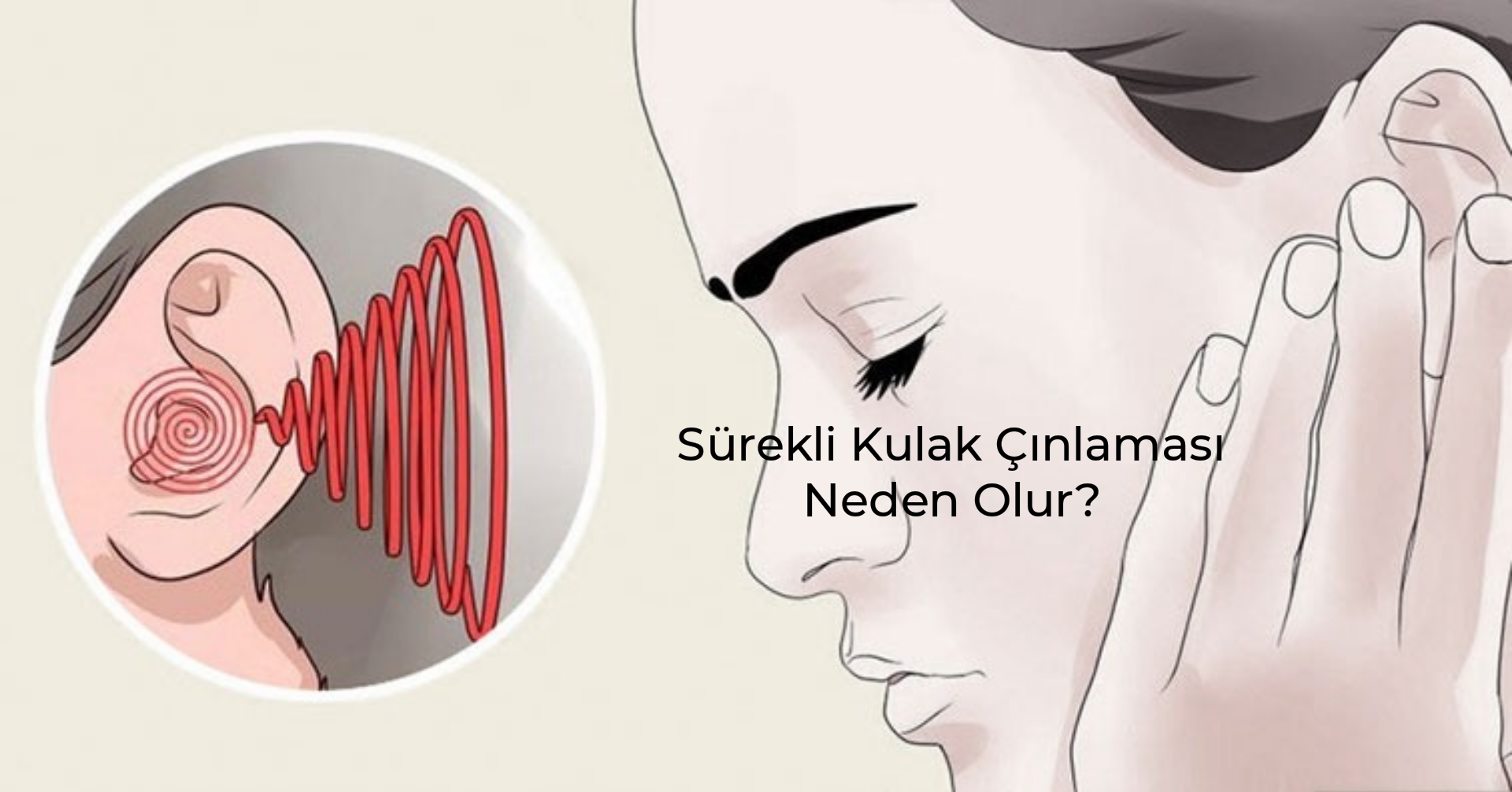 Sürekli Kulak Çınlaması Neden Olur?